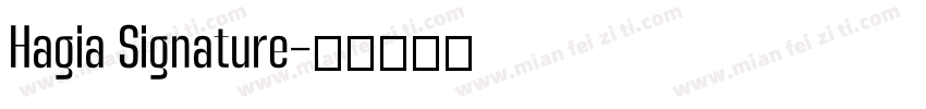 Hagia Signature字体转换
